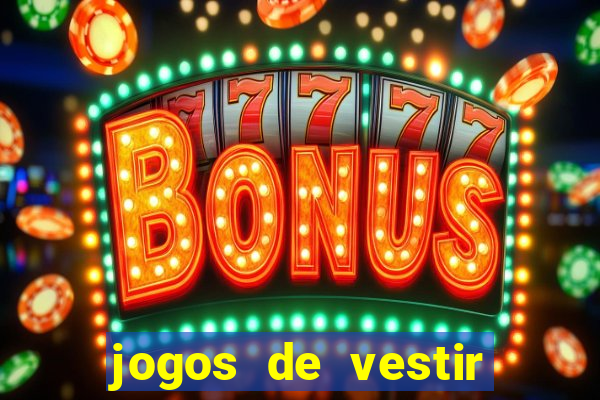 jogos de vestir noivas e maquiar